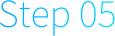 Step 05
